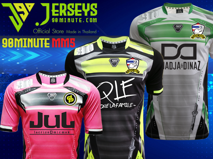 Jerseys90minute MM5
Maillots thailande